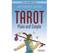 Tarot Plain and Simple by Louis, Anthony (2012) Paperback