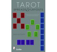 Tarot Spreads & Layouts: A User's Manual for Beginning and Intermediate Readers