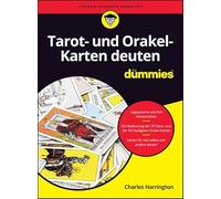 Tarot- und Orakel-Karten deuten für Dummies