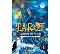 Tarot -- Unlocking the Arcana