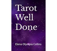TAROT WELL DONE (Tarot Well Done Series. One Book. Multiple Options.)