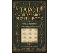 TAROT WORD SEARCH PUZZLE BOOK: Explore All 78 Tarot Cards, Meanings, and Keywords Through Engaging Word Search Puzzles (Zora's Puzzle Library)