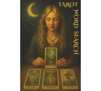 Tarot Word Search Puzzle Book: Tarot Cards, Symbolism, and Divination | 50+ Mystical Word Search Puzzles for Tarot Readers, Beginners & Spiritual Seekers