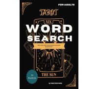 Tarot Word Search Puzzle Book: Word Searches with Easy to Read Print about Tarot, Tarot Decks and More...for Adults | 6x9 inches, 110 pages | 55 puzzles...Gift for Vacations, Holidays and Relaxation.