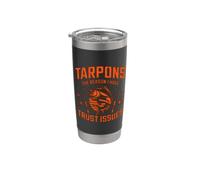 Tarpons The Reason I Have Trust Issues Tarpon Stainless Steel Insulated Tumbler