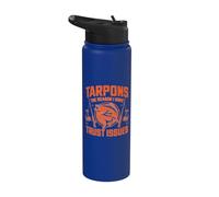 Tarpons The Reason I Have Trust Issues Tarpon Stainless Steel Insulated Water Bottle