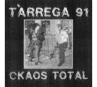 Tàrrega 91 - Ckaos Total [VINYL]