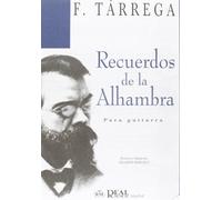 Tarrega - Recuerdos De La Alhambra** (Chitarra)