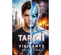 TART II: THE VIGILANTE