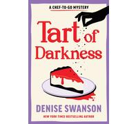 Tart of Darkness : A Delicious Culinary Cosy Crime Mystery