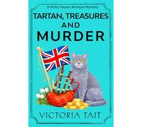 Tartan, Treasures and Trouble (A Dotty Sayers Antique Mystery)