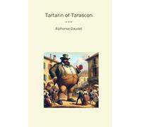 Tartarin of Tarascon (Classic Books)