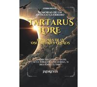 Tartarus Lore: Rumores de la Oscuridad y el Caos