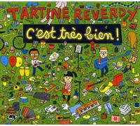 Tartine Reverdy - C'est Tres Bien