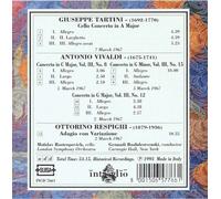 Tartini: Cello Concerto / Vivaldi: Three Cello Concertos / Resphigi: Adagio with Variations