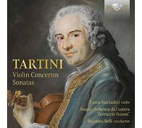 TARTINI: VIOLIN CONCERTOS, SONATAS - Laura Marzadori, Nuova Orchestra da Camera "Ferruccio Busoni", Massimo Belli