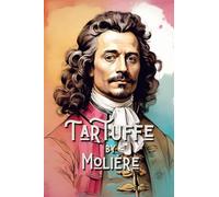 Tartuffe: A Comedy