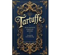 Tartuffe: A Comedy