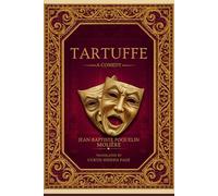 TARTUFFE: A Comedy
