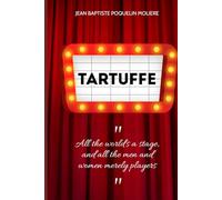 Tartuffe: A Comedy