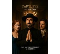 Tartuffe A Comedy