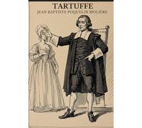 TARTUFFE: A COMEDY