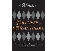 Tartuffe and the Misanthrope (Hackett Classics)