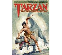 Tarzan and the Forbidden City: Edgar Rice Burroughs Authorized Library: 20