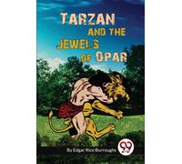 Tarzan and the Jewels of Opar