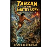 Tarzan at the Earth's Core: An Impact Book: 13 (Adventures of Tarzan)