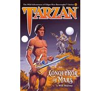 Tarzan, Conqueror of Mars: 9 (The Wild Adventures of Edgar Rice Burroughs)