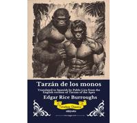 Tarzán de los monos Spanish Version of Tarzan of the Apes