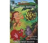 Tarzan Goes Bananas (Disney's Rirst Reader Level 2)
