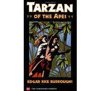 Tarzan of the Apes (Townsend Library Edition)