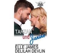 TARZAN UND JANINE (Texas Milliardärs-Club)
