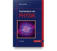 Taschenbuch der Physik, Kuchling, Kuchling 9783446472747 Fast Free Shipping.