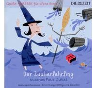 Taschenphilharm Die Zeit: Große Klassik für kleine Hörer: Paul Dukas - Der (CD)