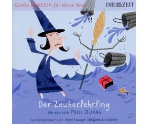 Taschenphilharm Die Zeit: Große Klassik für kleine Hörer: Paul Dukas - Der (CD)