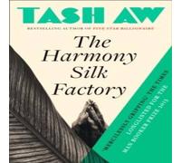 Tash Aw The Harmony Silk Factory Paperback Book Tash Aw Multicolor