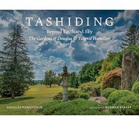 Tashiding: Beyond Earth and Sky: The Gardens of Douglas & Tsognie Hamilton