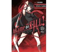 Tashiro, Tetsuya – Akame ga Kill! Vol. 15 – GN – Yen Press