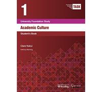 Task 1 Academic Culture 2015: Student's Book (Transferable Academic Skills Kit (TASK))