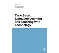 Task-Based Language Learning and Teaching with Technology