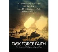 Task Force Faith: The Story of the 31st Regimental Combat Team