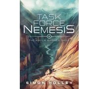 Task Force Nemesis: 2 (The Kayla Barnes Saga)