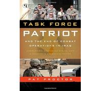 Task Force Patriot and the End of Combat Operations in Iraq
