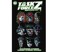 Task Force Z Vol. 2: WHAT'S EATING YOU?