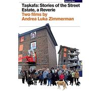 Taskafa: Stories from the Street / Estate, a Reverie [DVD]