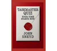 Taskmaster Your Time Starts Now: The Quiz Book Unofficial