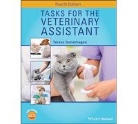 Tasks for the Veterinary Assistant, 4th Edition